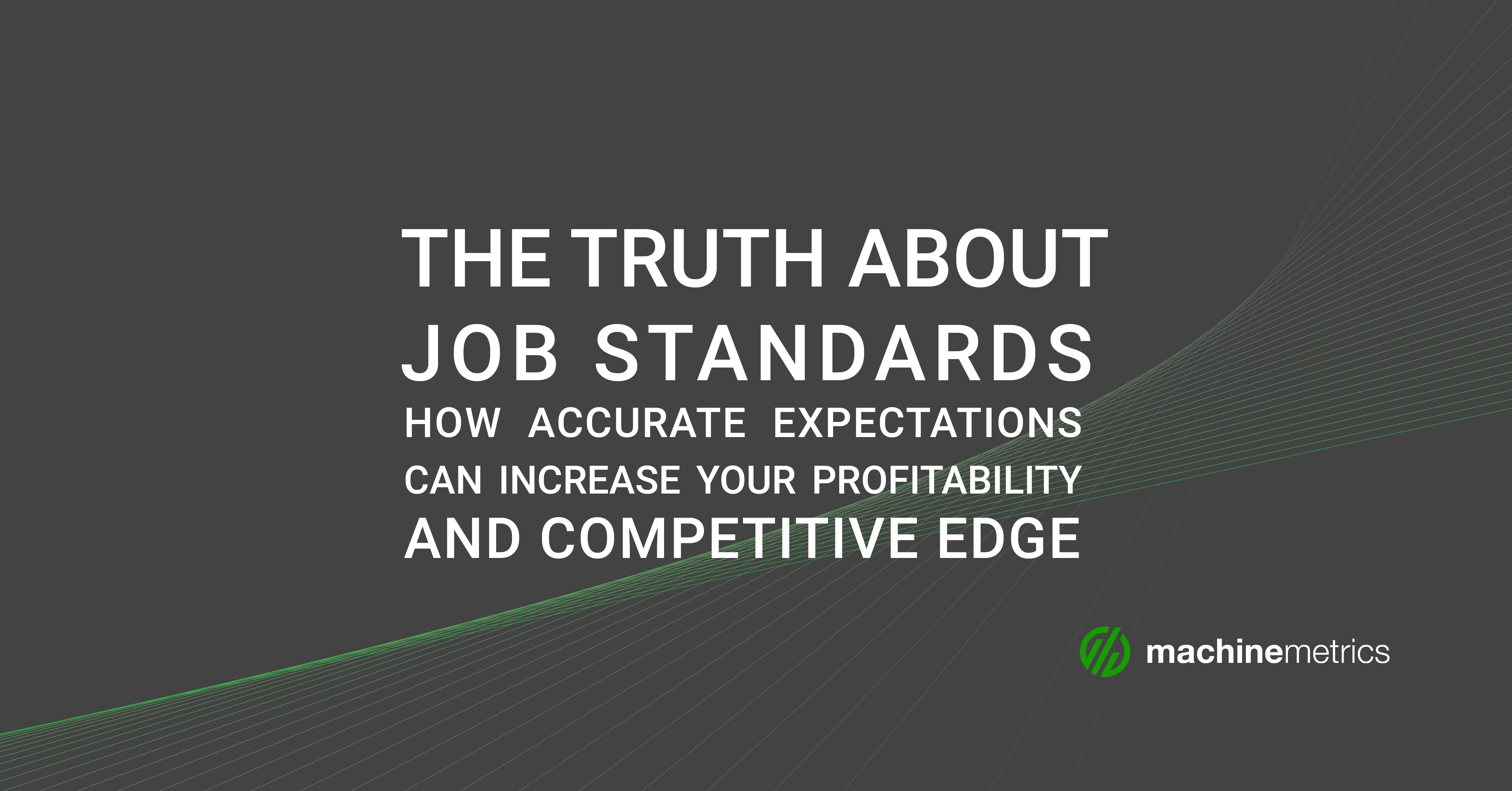 Product Blog The Truth About Job Standards